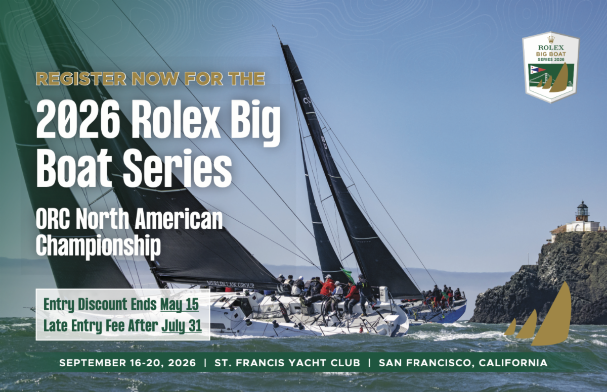 Register by May 15 for Discounted Entry in the 2026 Rolex Big Boat Series